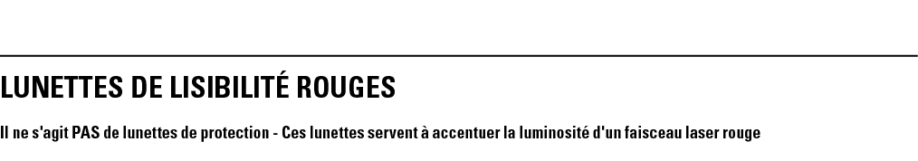 LUNETTES DE LISIBILITÉ ROUGES Il ne s'agit PAS de lunettes de protection - Ces lunettes servent à accentuer la lumino   