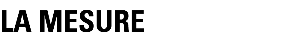 LA mesure