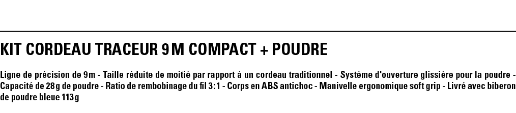 KIT CORDEAU TRACEUR 9 m COMPACT + POUDRE Ligne de précision de 9 m - Taille réduite de moitié par rapport à un cordea   