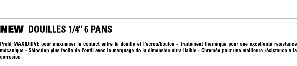 NEW DOUILLES 1 4   6 PANS Profil MAXIDRIVE pour maximiser le contact entre la douille et l'écrou boulon - Traitement    