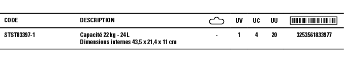 Code,Description, ,UV,UC,UU, ,STST83397-1,Capacité 22 kg - 24 L Dimensions internes 43,5 x 21,4 x 11 cm,-,1,4,20, 325   
