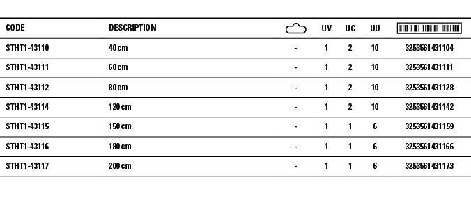 Code,Description, ,UV,UC,UU, ,STHT1-43110,40 cm,-,1,2,10,3253561431104,STHT1-43111,60 cm,-,1,2,10,3253561431111,STHT1   