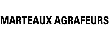 MARTEAUx AGRAFEURs