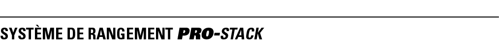 Système de rangement PRO-STACK 