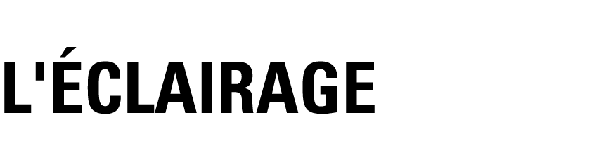  L'éclairage